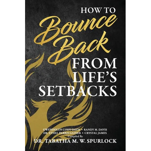 How to Bounce Back from Life's Setbacks - Paperback