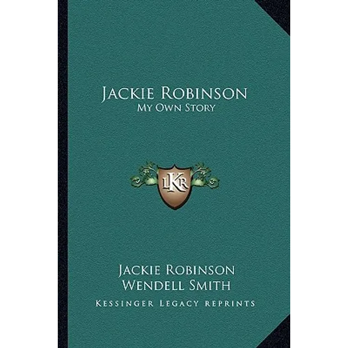 Jackie Robinson: My Own Story - Paperback