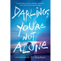 Darling, You're Not Alone - Paperback