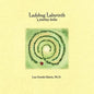Ladybug Labyrinth: A Journey Home - Paperback