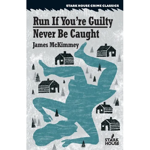 Run If You're Guilty / Never Be Caught - Paperback