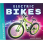 Electric Bikes - Library Binding