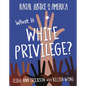 What Is White Privilege? - Paperback