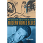 Woody Guthrie's Modern World Blues: Volume 3 - Hardcover
