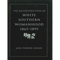 Reconstruction of White Southern Womanhood, 1865-1895 - Paperback