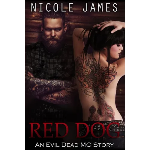 Red Dog: An Evil Dead MC Story - Novella 6 - Paperback