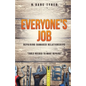 Everyone's Job - Repairing Damaged Relationships - Paperback