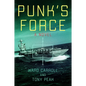 Punk's Force - Hardcover