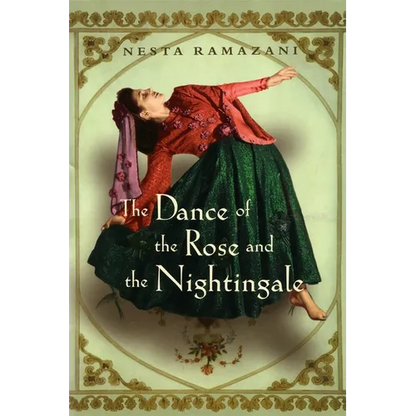 The Dance of the Rose and the Nightingale - Hardcover