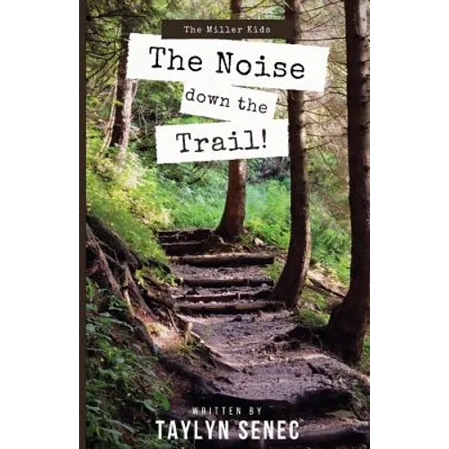 The Noise Down the Trail - Paperback