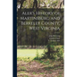 Aler's History of Martinsburg and Berkeley County, West Virginia - Paperback