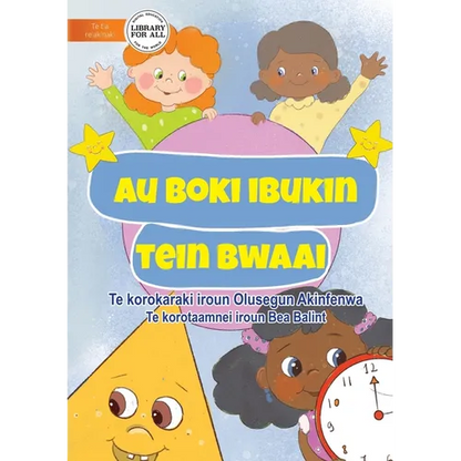 My Book of Shapes - Au boki ibukin tein bwaai (Te Kiribati) - Paperback