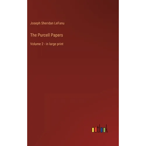 The Purcell Papers: Volume 2 - in large print - Hardcover