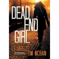 Dead End Girl - Hardcover