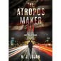 The Atropos Maker III: The Awakening - Paperback