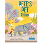 Pete's Pet Rhino - Library Binding