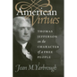 American Virtues: Thomas Jefferson on the Character of a Free People - Paperback