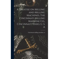 A Treatise on Milling and Milling Machines, The Cincinnati Milling Machine Co., Cincinnati, Ohio, U. S. A - Hardcover
