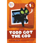 Todd Got the Cod: Level 1c (G/O/C/K) - Paperback