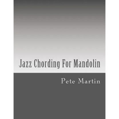 Jazz Chording For Mandolin - Paperback