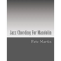 Jazz Chording For Mandolin - Paperback