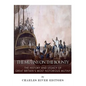 The Mutiny on the Bounty: The History and Legacy of Great Britain's Most Notorious Mutiny - Paperback