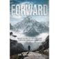 Forward: Man's Guide to Healing and Thriving Through Divorce - Paperback