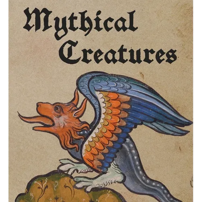 Mythical Creatures - Hardcover