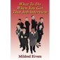 What to Do When You Get That Job Interview - Paperback