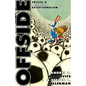 Offside: Soccer and American Exceptionalism - Paperback