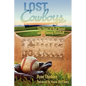 Lost Cowboys: The Story of Bud Daniel and Wyoming Baseball - Paperback