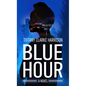 Blue Hour - Library Binding