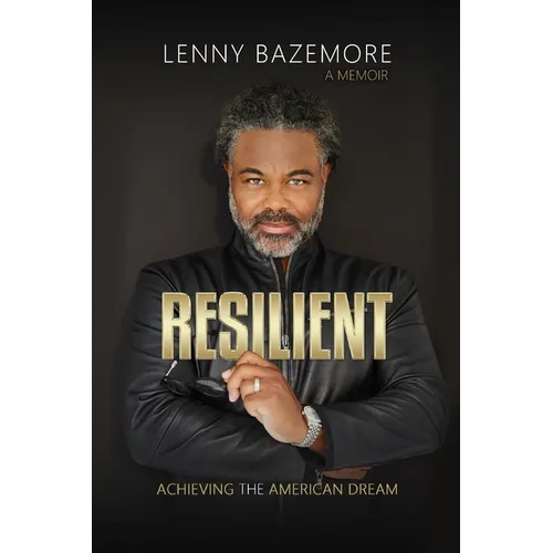 Resilient: Achieving the American Dream - Paperback