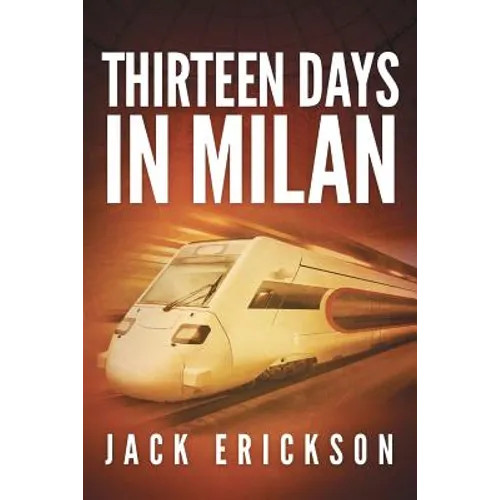Thirteen Days in Milan - Paperback