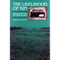The Livelihood of Kin: Making Ends Meet "The Kentucky Way" - Paperback