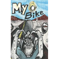 My Bike: A Motorcycle Graphic Novel - Hardcover