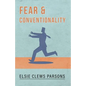 Fear and Conventionality - Paperback