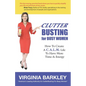 ClutterBusting For Busy Women: How To Create A C.A.L.M. Life To Have More Time & Energy - Paperback