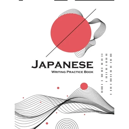 Japanese Writing Practice Book: Genkouyoushi Paper to Learn the Basic Japanese Characters: 8.5x11 inch: 100 Pages - Paperback
