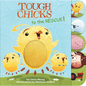 Tough Chicks to the Rescue! Tabbed Touch-And-Feel: An Easter and Springtime Book for Kids - Board Book