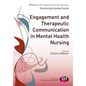 Engagement and Therapeutic Communication in Mental Health Nursing - Paperback