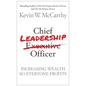 Chief Leadership Officer: Increasing Wealth So Everyone Profits - Paperback