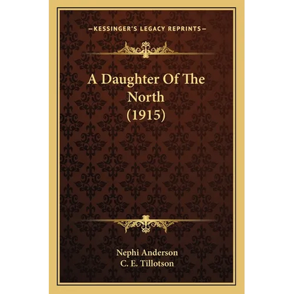 A Daughter Of The North (1915) - Paperback