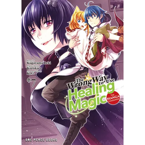 The Wrong Way to Use Healing Magic Volume 7: The Manga Companion - Paperback