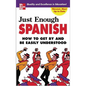 Just Enough Spanish - Paperback