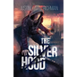 The Silver Hood - Paperback