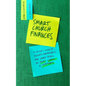 Smart Church Finances: A Pastor's Guide to Budgets, Spreadsheets, and Other Things You Didn't Learn in Seminary - Paperback