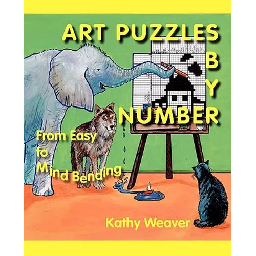Art Puzzles by Number: From Easy to Mind Bending - Paperback