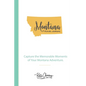 Montana Travel Journal: Capture the Memorable Moments of Your Montana Adventure. - Paperback