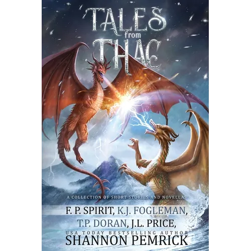 Tales from Thac: A Collection of Short Stories and Novellas - Paperback